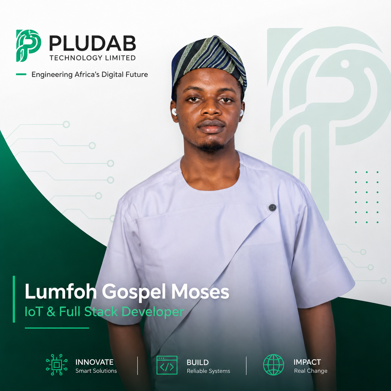 Lumfoh Gospel Moses, IoT & Full Stack Developer at PLUDAB Technology Limited